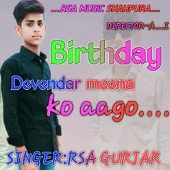 Birthday devendar meena ko aago